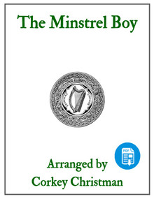The Minstrel Boy arr. by Corkey Christman  - PDF Download
