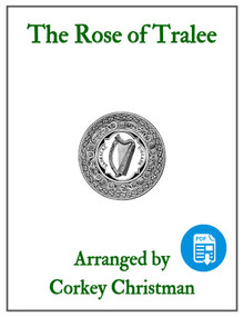 The Rose of Tralee arr. by Corkey Christman - PDF Download