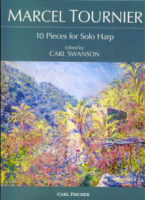 10 Pieces for Solo Harp by Marcel Tournier, Edited by Carl Swanson