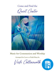 Come and Find the Quiet Center by Vicki Collinsworth - PDF Download