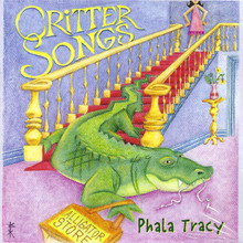 Critter Songs by Phala Tracy - CD