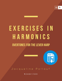 Exercises in Harmonics: Overtones for the Lever Harp by Jacqueline Pollauf - PDF Download