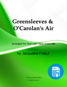 Greensleeves & O Carolan's Air for harp ensemble arr. by Jacqueline Pollauf - PDF Download