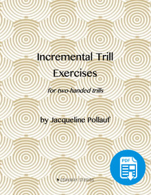 Incremental Trill Exercises by Jacqueline Pollauf - PDF Download