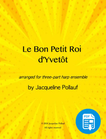 Le Bon Petit Roi d’Yevtôt arr. by Jacqueline Pollauf - PDF Download