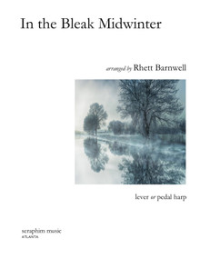 In the Bleak Midwinter arr. by Rhett Barnwell