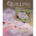 Quilling for Scrapbooks & Cards
