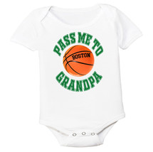 Boston Pass Me To GrandPa Basketball Baby Bodysuit