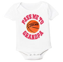 Chicago Pass Me To GrandPa Basketball Baby Bodysuit