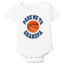 New Orleans Pass Me To GrandPa Basketball Baby Bodysuit