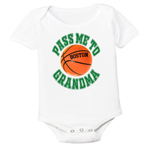 Boston Pass Me To GrandMa Basketball Baby Bodysuit