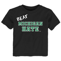 Beat Michigan Hate - great for Ohio State| Michigan| Iowa|Penn State| Wisconsin|Purdue| Minnesota| Nebraska|Northwestern| Indiana|Rutgers
