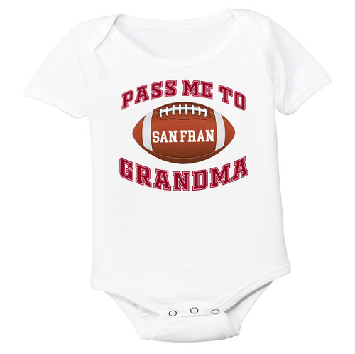 San Francisco Football Pass Me to GrandMa Baby Bodysuit