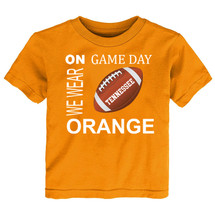 Tennessee Football On GameDay Baby/Toddler T-Shirt -ORA