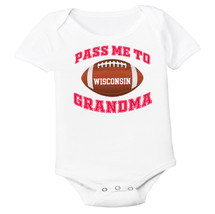 Wisconsin Football Pass Me to GrandMa Baby Bodysuit