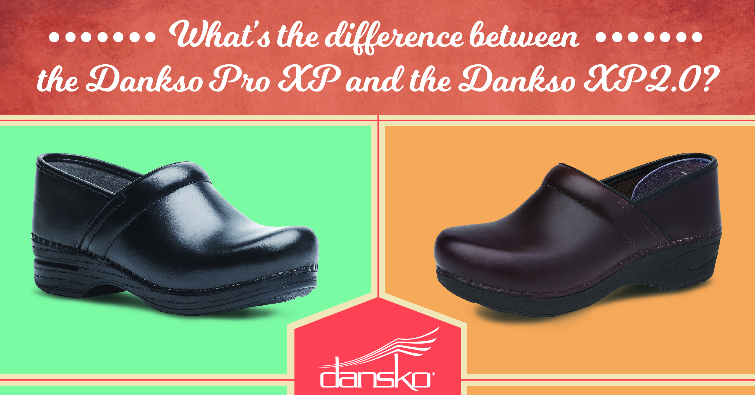 What's the Difference Between the Dansko Pro XP and the Dansko XP 2.0?