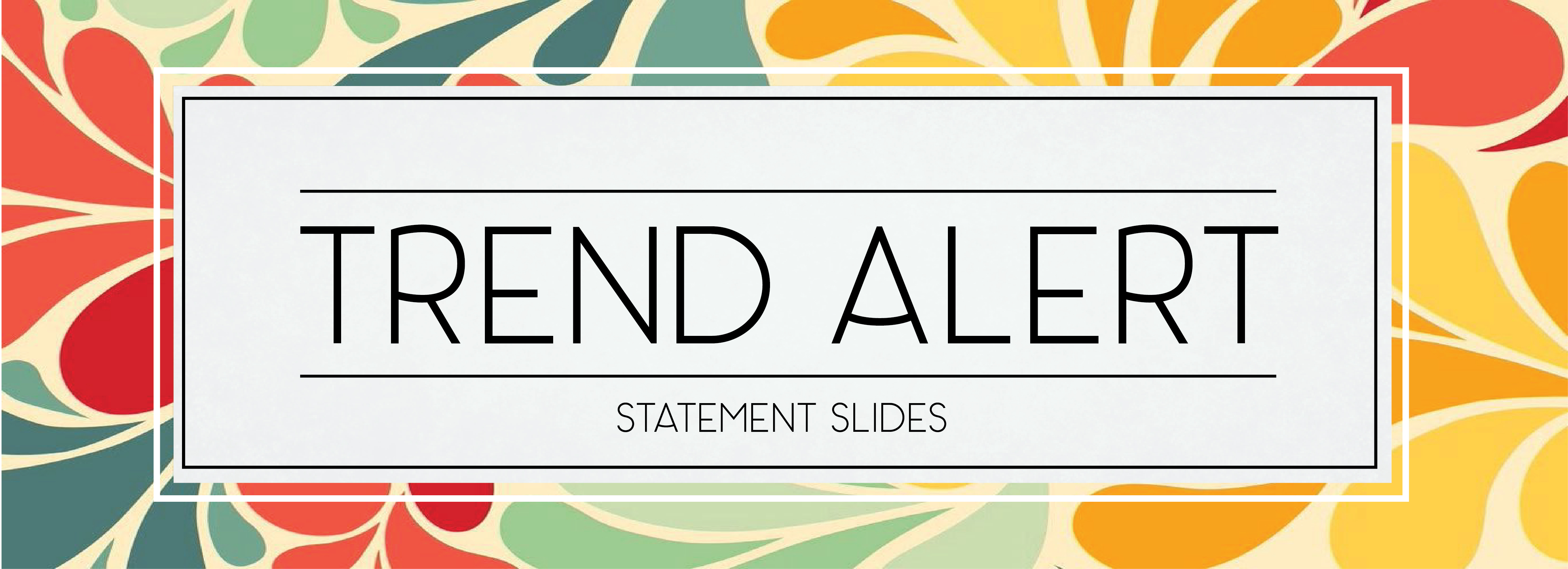 Trend Alert Statement Slides Englin's Fine Footwear