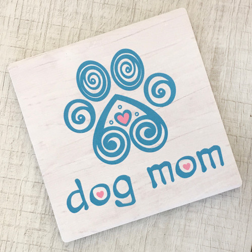 Dog Mom Coaster made in USA