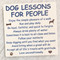 Dog Lessons for People Coaster