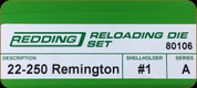 Redding - Full Length Sets - 22/250 Rem - 80106