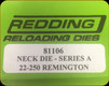 Redding - Neck Sizing Die - 22-250 Remington - 81106