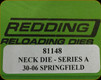 Redding - Neck Sizing Die - 30-06 Springfield - 81148