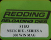 Redding - Neck Sizing Die - 300 Win Mag - 81153