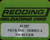 Redding - Neck Sizing Die - 204 Ruger - 81287