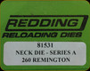 Redding - Neck Sizing Die - 260 Remington - 81531