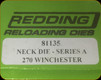 Redding - Neck Sizing Die - 270 Win - 81135