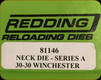 Redding - Neck Sizing Die - 30-30 Winchester - 81146