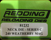 Redding - Neck Sizing Die - 240 Wby Mag - 81232