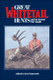 Safari Press - Great Whitetale Hunts - Ken Dunwoody