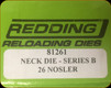 Redding - Neck Sizing Die - 26 Nosler - 81261