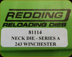Redding - Neck Sizing Die - 243 Win - 81114
