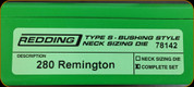 Redding - Type S-Bushing Neck Sizing Die Set - 280 Remington - 78142