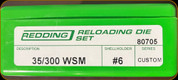 Redding - Full Length Sets - 35/300 WSM - Custom - 80705