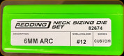 Redding -  Neck Sizing Die Set - 6mm ARC - Custom - 82674