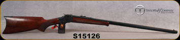 Taylor's & Co - 38-55 - Model 1885 Highwall Rifle Pistol Grip - Single Shot - Checkered Select Walnut Pistol Grip Stock/Case hardened steel frame/Blued steel, 30"Octagonal Barrel, Dovetail blade front sight, Mfg# 550320, S/N S15126