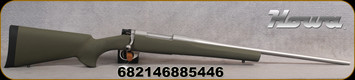 Howa - 30-06SPRG - Model 1500 Hogue Standard Stainless - OD Green Hogue pillar-bedded Overmolded stock & recoil pad/Stainless, 22"Standard Barrel, Non-Threaded, Two-stage HACT trigger - Mfg# HGR3006GSNTC - STOCK IMAGE