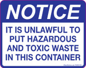 4 X 5" Notice Unlawful To Put Hazardous Materials in this Container Decal