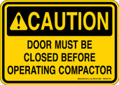 5 x 7" Caution Door Must be Closed Before Operating CompactorDecal
