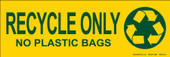 4 x 12" Recycle Only  No Plastic Bags Sticker Decal