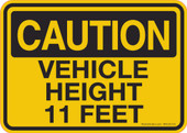 5 x 7" Caution Vehicle Height 11 Feet  Sticker Decal