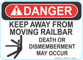 5 x 7" Danger Keep Away From Moving Railbar