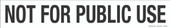 3 x 18" Not For Public Use Decal