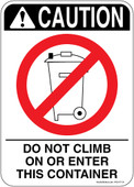 5 x 7" Caution Do Not Climb On or Enter This Container Decal