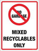 9 x 12" No Garbage Recyclable Items Only. No Garbage Container Sticker Decal.
