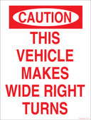9 x 12" This Vehicle Makes Wide Right Turns. Recycling Decal