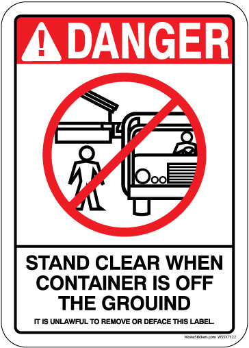 Danger Stand Clear When Container Is Off The Ground It Is Unlawful To ...